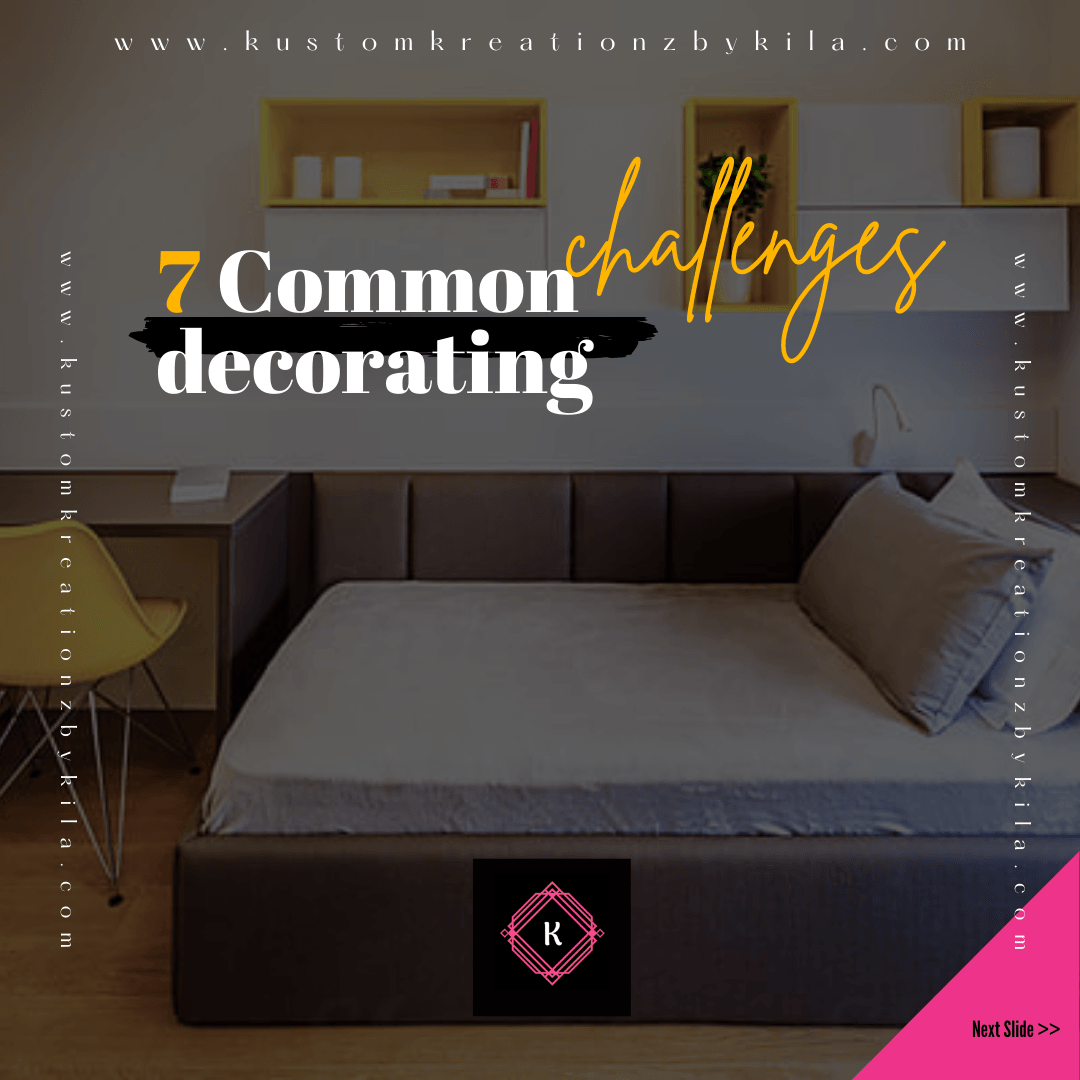 7 Most Common Decorating Challenges - Kustom Kreationz by Kila