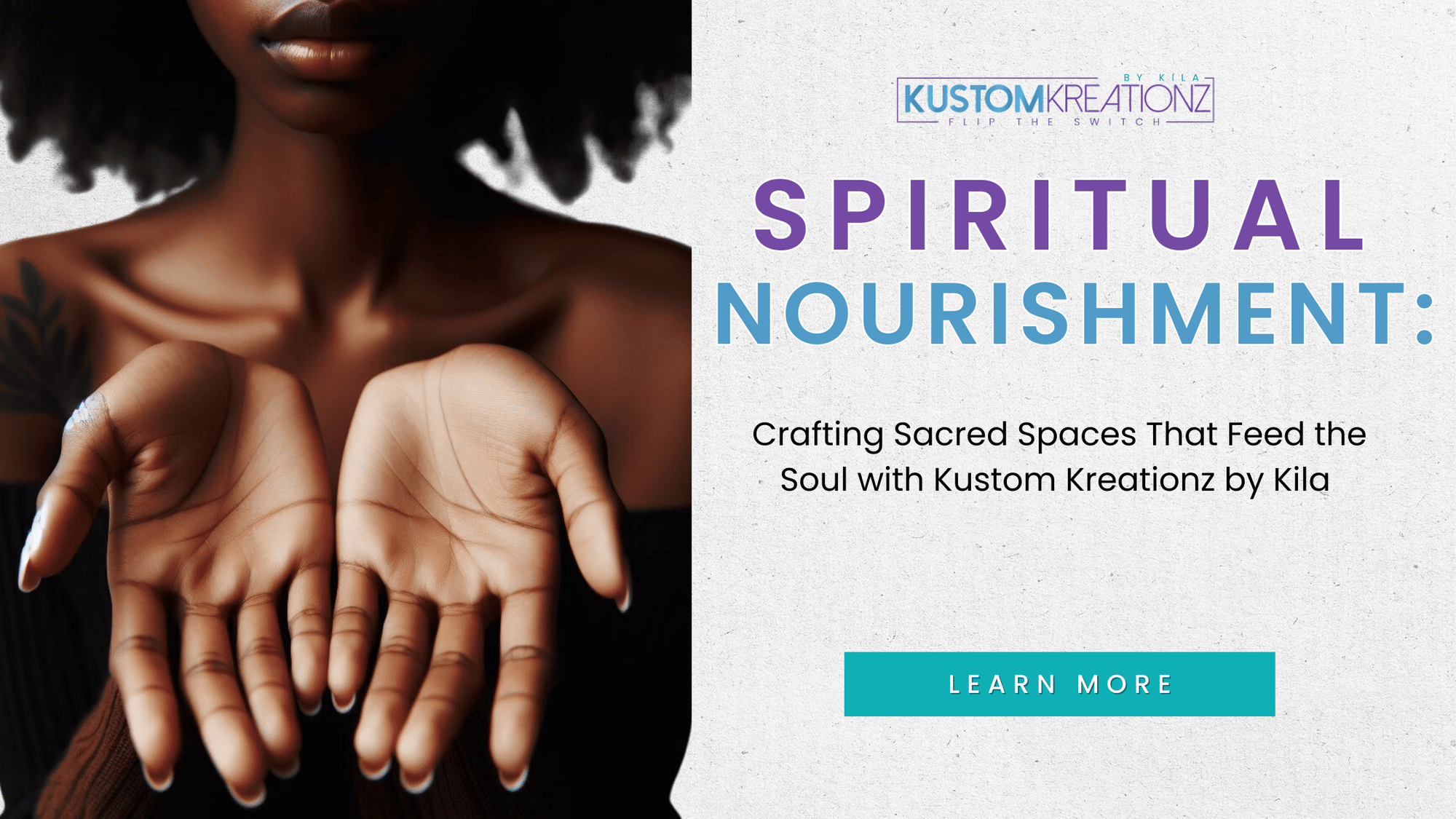 Spiritual Nourishment: Crafting Sacred Spaces That Feed the Soul with Kustom Kreationz by Kila | Blog Post