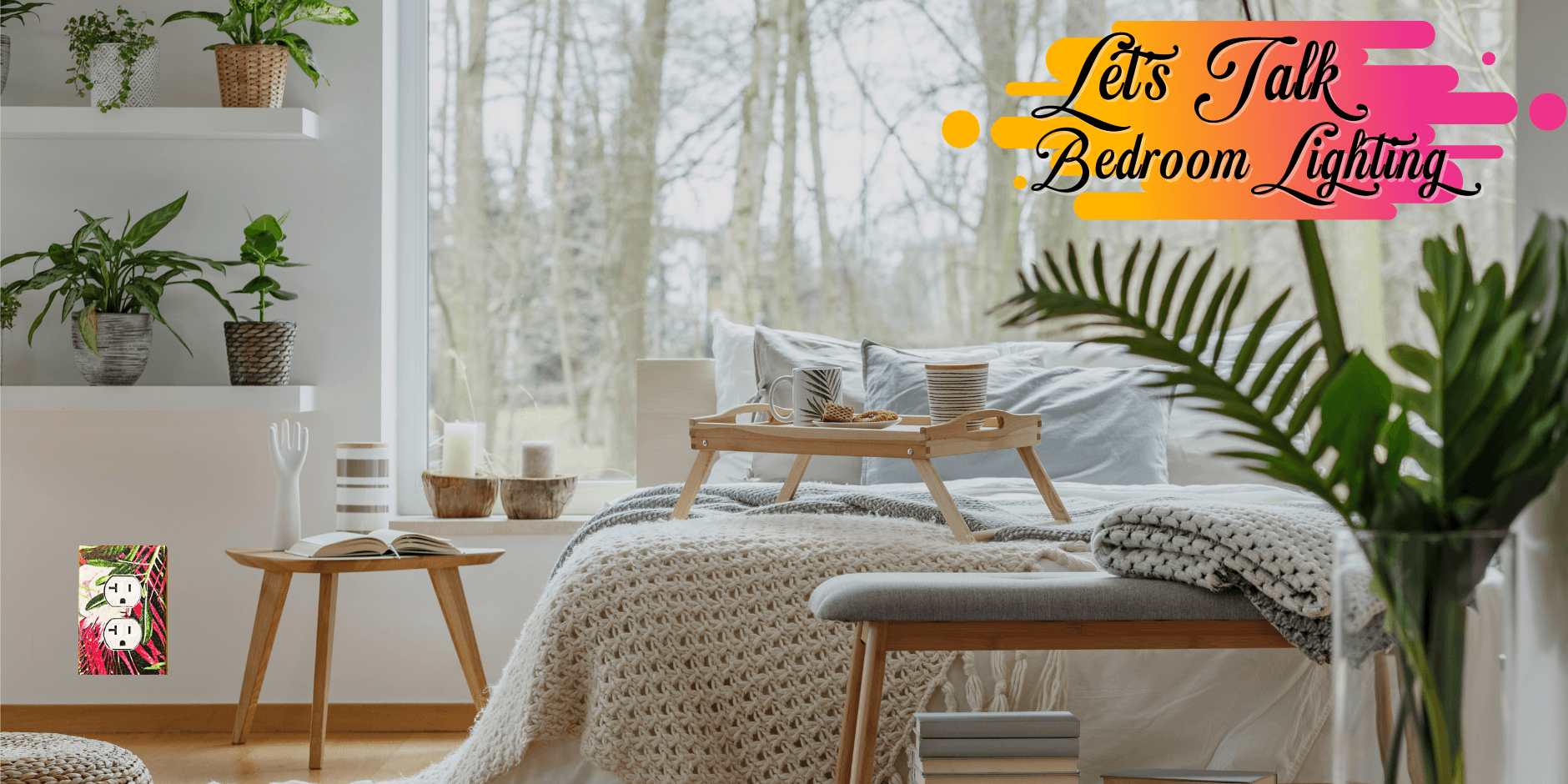 Use Lighting to Keep Your Bedroom Cozy and Homey  - Kustom Kreationz by Kila